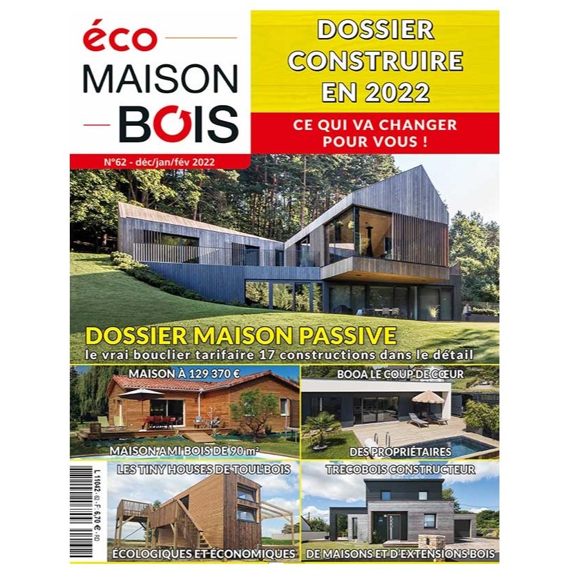 Eco Maison Bois (numéro 62 décembre 2021 janvier et février 2022)